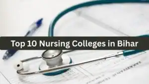 Top 10 nursing colleges in Bihar