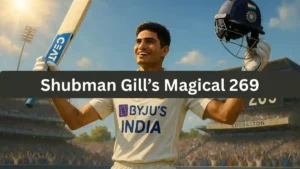 Shubman Gill -269